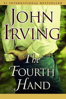 The Fourth Hand 0676973930 Book Cover