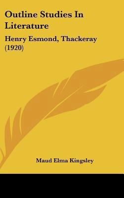 Outline Studies in Literature: Henry Esmond, Th... 1161690573 Book Cover