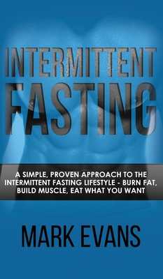 Intermittent Fasting: A Simple, Proven Approach... 195175428X Book Cover