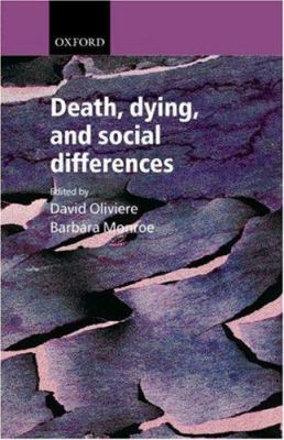 Death, Dying, and Social Differences 0198527756 Book Cover
