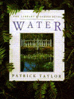 Water (LIBRARY OF GARDEN DETAIL) 0671796909 Book Cover
