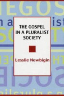 The Gospel in a Pluralist Society 0281057028 Book Cover