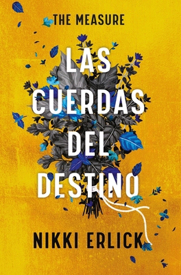 The Measure: Las Cuerdas del Destino [Spanish] 8419030295 Book Cover
