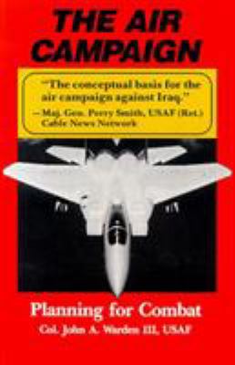 Air Campaign: Planning for Combat (An Afa Book ... 0028810031 Book Cover
