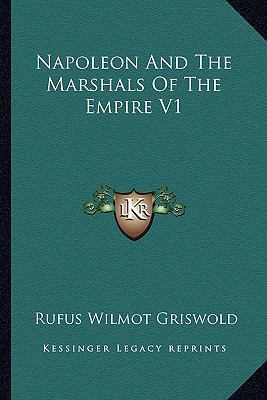 Napoleon And The Marshals Of The Empire V1 1162993758 Book Cover