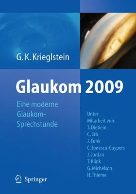 Glaukom 2009: Eine Moderne Glaukomsprechstunde [German] 3642050557 Book Cover