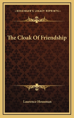 The Cloak of Friendship 1163662984 Book Cover