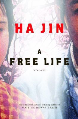 A Free Life: A Novel 0375424652 Book Cover