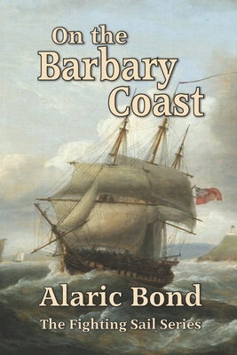 On the Barbary Coast 1943404402 Book Cover