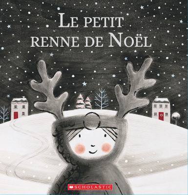 Le Petit Renne de No?l [French] 1443160938 Book Cover