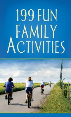 199 Fun Family Activities 1602603790 Book Cover