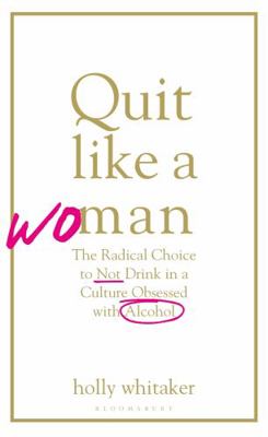 Quit Like A Woman EXPORT 1526612283 Book Cover