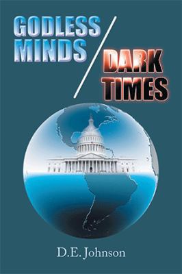 Godless Minds / Dark Times 1543437893 Book Cover