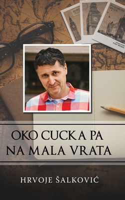 Oko cucka pa na mala vrata [Croatian] 0359919979 Book Cover