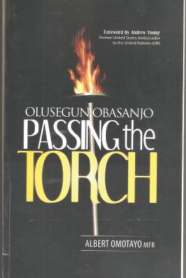 Olusegun Obasanjo: Passing the Torch 109131120X Book Cover