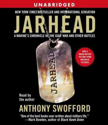Jarhead: A Marine's Chronicle of the Gulf War a... 0743550919 Book Cover