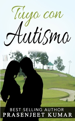 Tuyo con Autismo [Spanish] B0BVT4BBVW Book Cover