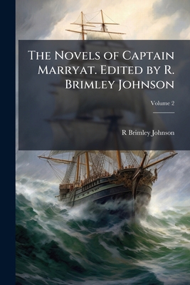 The Novels of Captain Marryat. Edited by R. Bri... 117688722X Book Cover