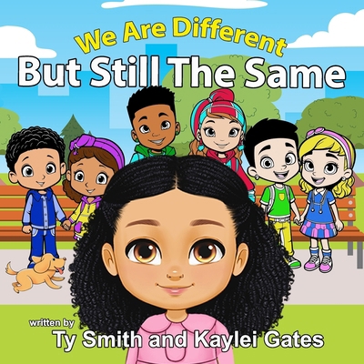 We Are Different But Still The Same B0D16X3SHS Book Cover