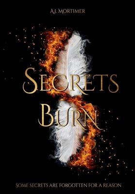 Secrets Burn 1919339027 Book Cover