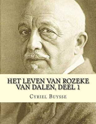 Het leven van Rozeke van Dalen, deel 1 [Dutch] 1530768136 Book Cover