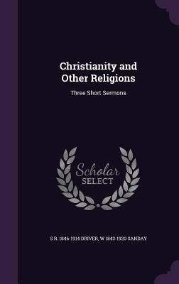 Christianity and Other Religions: Three Short S... 1347362428 Book Cover