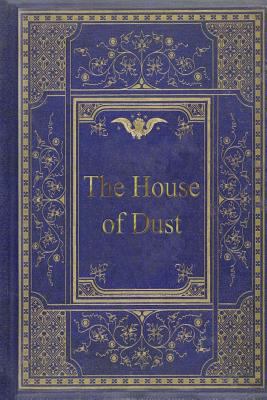 The House of Dust: A Symphony 1974153355 Book Cover