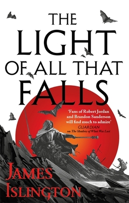 The Light of All That Falls: Book 3 of the Lica... 0356507858 Book Cover