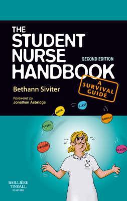 The Student Nurse Handbook: A Survival Guide B009QVJKU0 Book Cover