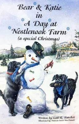 Bear and Katie in a Day at Nestlenook Farm 0974281514 Book Cover