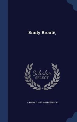 Emily Bronte, 1340005115 Book Cover