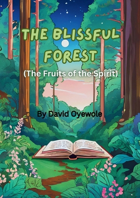 The Blissful Forest 1036908313 Book Cover
