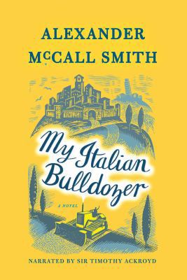 My Italian Bulldozer 1501924958 Book Cover