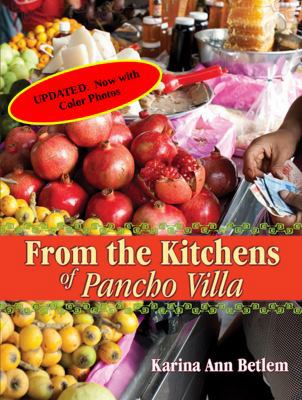 From the Kitchens of Pancho Villa 0990725405 Book Cover