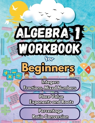 Summer Math Algebra 1 Workbook for Beginners Br... B0D7YQQXPH Book Cover