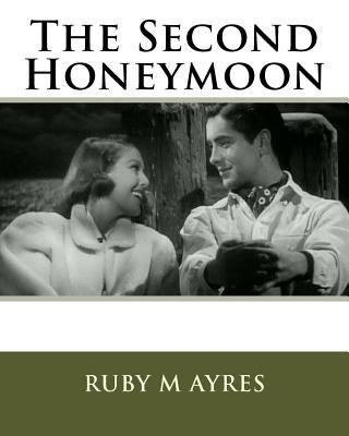 The Second Honeymoon 1534996109 Book Cover