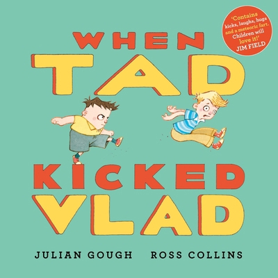 When Tad Kicked Vlad 0571380247 Book Cover
