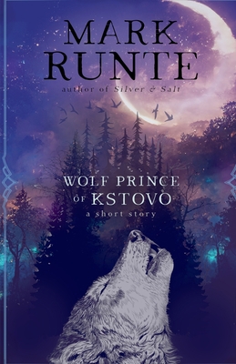 Wolf Prince of Kstovo: Midwinter Nights B0C1JJZBCY Book Cover