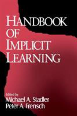 Handbook of Implicit Learning 0761901973 Book Cover