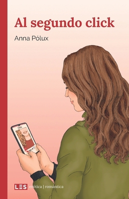 Al segundo click [Spanish] 8417829512 Book Cover