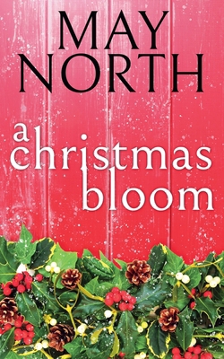 A Christmas Bloom B0FNYPQY1D Book Cover
