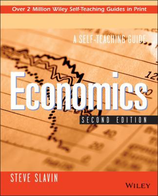 Economics: A Self-Teaching Guide (Wiley Self-Te... 0471317527 Book Cover