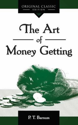 The Art of Money Getting 1640951342 Book Cover