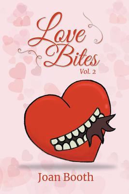 Love Bites: Vol. 2 194817247X Book Cover
