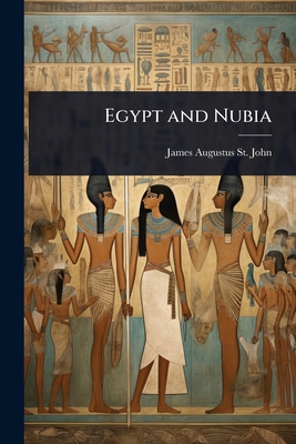 Egypt and Nubia 1023709376 Book Cover