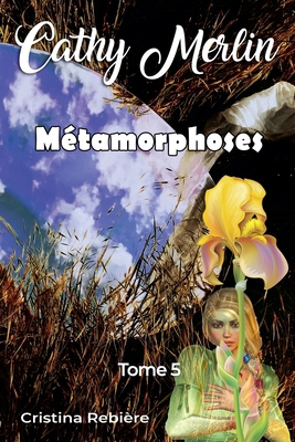 Métamorphoses [French] B0DH329TQM Book Cover