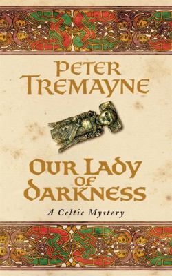 Our Lady of Darkness - A Celtic Mystery B003X87OX2 Book Cover