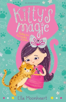 Kitty's Magic 3: Ruby the Runaway Kitten 1408870967 Book Cover