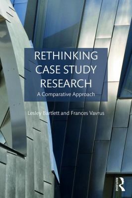Rethinking Case Study Research: A Comparative A... 1138939528 Book Cover