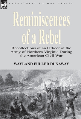Reminiscences of a Rebel: Recollections of an O... 1846778743 Book Cover